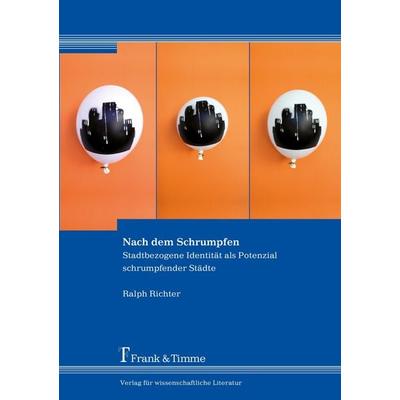 Nach dem Schrumpfen, Taschenbuch von Ralph Richter, Frank & Timme, 978-3-86596-439-7