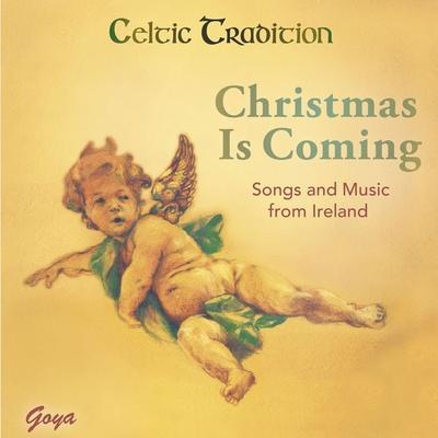 Christmas Is Coming. Songs and Music from Ireland - , Audio, 4064066955830