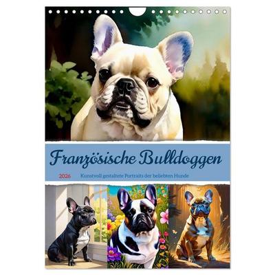 Französische Bulldoggen. Kunstvoll gestaltete Portraits (Wandkalender 2026 DIN A4 hoch), CALVENDO Monatskalender