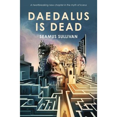 Daedalus is Dead, Taschenbuch von Seamus Sullivan, Pan macmillan Ltd., 978-1-03-508591-0