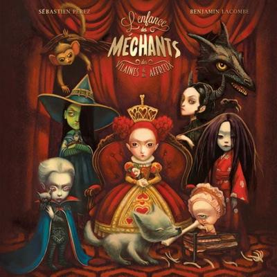 L'enfance des méchants, des vilaines et des affreux - Benjamin Lacombe,Sébastien Perez, Audio, 9782211342698