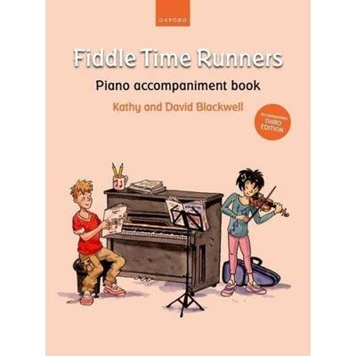 Fiddle Time Runners Piano accompaniment book (for Third Edition), Geheftet von Kathy (COP)/ Blackwell, David (COP) Blackwell, Oxford Academic,
