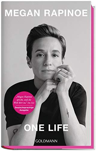 Megan Rapinoe - One Life: Deutschsprachige Ausgabe - Das Leben der Fußballikone und ihr Kampf gegen Diskriminierung und Rassismus - Preis vom 02.10.2026 23:42:20 h