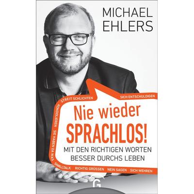 Nie wieder sprachlos!, Taschenbuch von Michael Ehlers, Gütersloher Verlagshaus, 978-3-579-02394-6