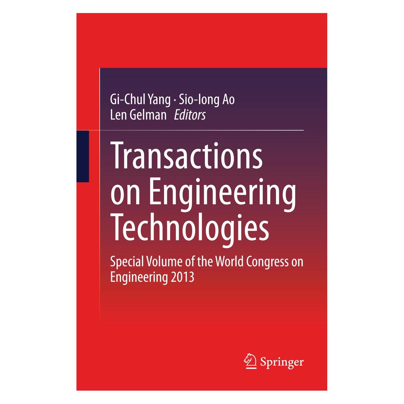 Springer Transactions on Engineering Technologies (Englisch, Hardcover, Gi-Chul Yang, Len Gelman, Sio-Iong Ao) (9789401788311)