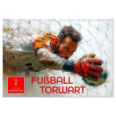 Fußball Torwart (Wandkalender 2027 DIN A3 quer), CALVENDO Monatskalender