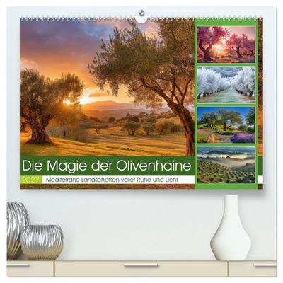 Die Magie der Olivenhaine (hochwertiger Premium Wandkalender 2027 DIN A2 quer), Kunstdruck in Hochglanz