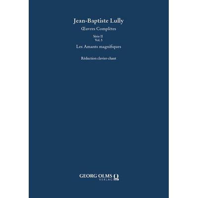 Jean-Baptiste Lully / Molière: Les Amants magnifiques -