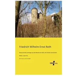 Nassaus Kunden und Sagen aus dem Munde des Volkes, der Chronik und deutscher Dichter, erster Teil, Belletristik von Friedrich Wilhelm Ernst Roth
