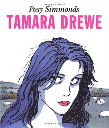 Posy Simmonds - Tamara Drewe - Preis vom 07.10.2026 11:45:10 h