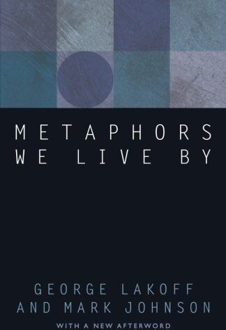 George Lakoff - Metaphors We Live By - Preis vom 16.10.2026 11:41:07 h