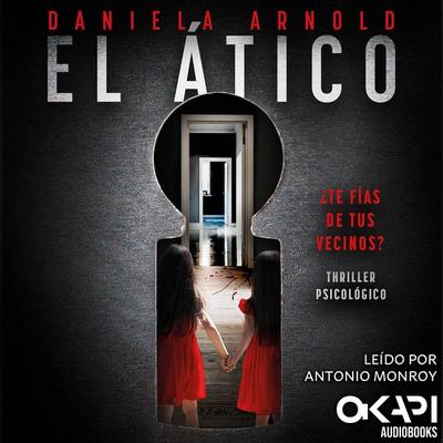 El Ático - Daniela Arnold, Audio, 4066004823287