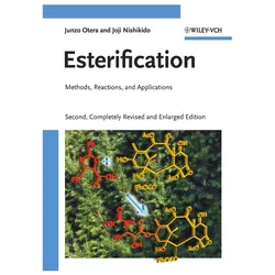 Otera,J.:Esterification, Fachbücher von Junzo Otera, Joji Nishikido