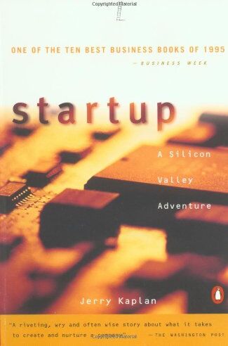 Jerry Kaplan - Startup: A Silicon Valley Adventure - Preis vom 09.10.2026 07:28:09 h