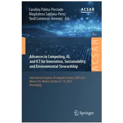 Advances in Computing, AI, and ICT for Innovation, Sustainability, and Environmental Ste, Fachbücher von Magdalena Saldana-Perez, Carolina Palma-Preciado, Yanil Contreras-Jimenez