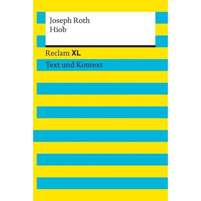Hiob. Textausgabe mit Kommentar und Materialien, Taschenbuch von Joseph Roth, Reclam, Philipp, 978-3-15-019129-3