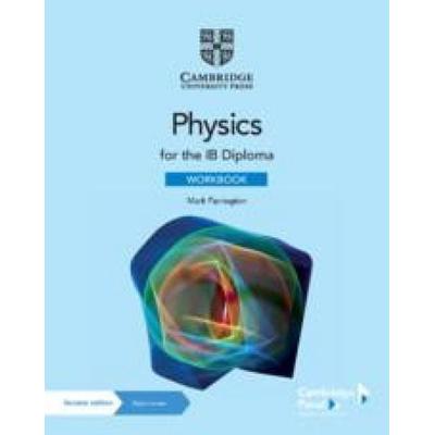 Physics for the IB Diploma Workbook with Digital Access, Taschenbuch von Mark Farrington, Cambridge University Press, 978-1-00-907190-1