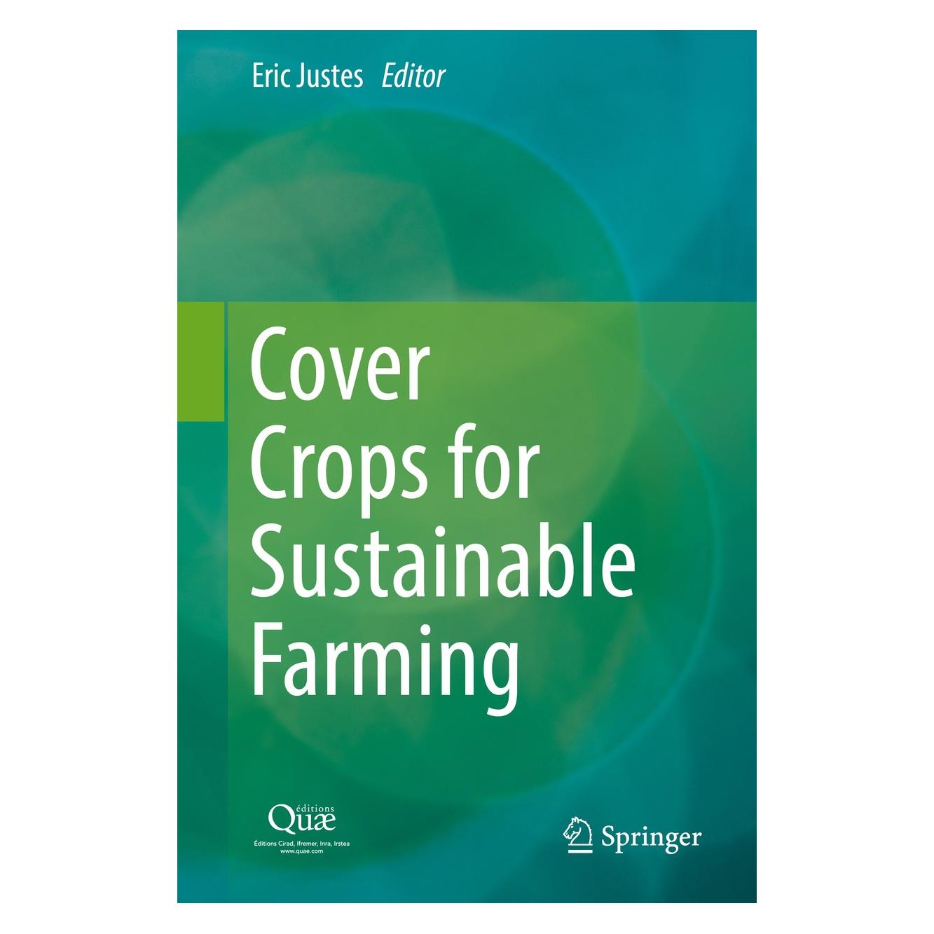 Springer Cover Crops for Sustainable Farming (Englisch, Hardcover, Eric Justes) (9789402409857)