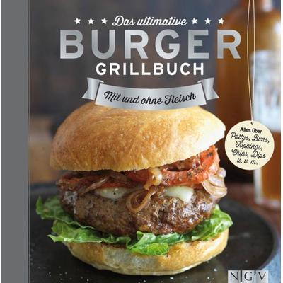 Das ultimative Burger-Grillbuch, Gebundene Ausgabe von , Naumann & Göbel, 978-3-625-13969-0
