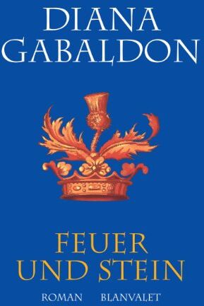 Diana Gabaldon - Feuer und Stein: Roman - Preis vom 18.10.2026 19:22:15 h
