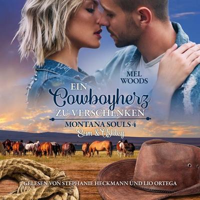 Ein Cowboyherz zu verschenken - Mel Woods, Audio, 4071498582787