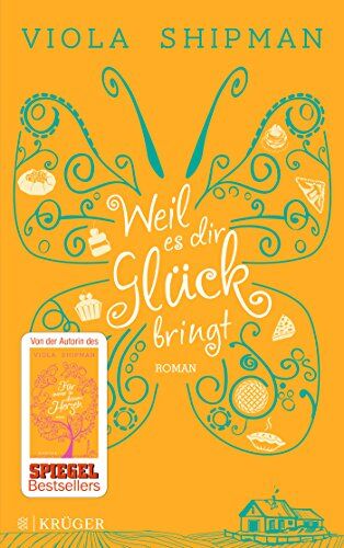 Viola Shipman - Weil es dir Glück bringt - Preis vom 10.10.2026 11:48:34 h