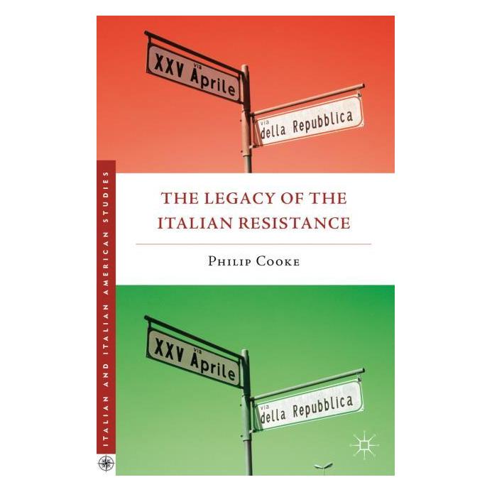Springer The Legacy of the Italian Resistance (Englisch, Softcover, Philip Cooke) (55613660)