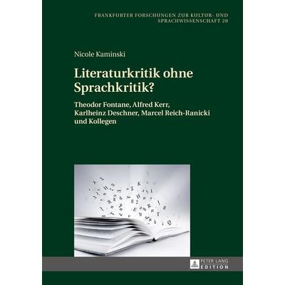 Literaturkritik ohne Sprachkritik?, Gebundene Ausgabe von Nicole Kaminski, Peter Lang GmbH, Internationaler Verlag der Wissenschaften,
