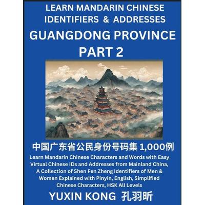 Guangdong Province of China (Part 2), Taschenbuch von Yuxin Kong, YuxinKong