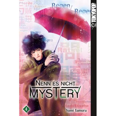 Nenn es nicht Mystery 04, Taschenbuch von Yumi Tamura, Tokyopop GmbH, 978-3-8420-9689-9