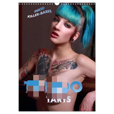 TATTOO TARTS - Inked Killer Babes (Wandkalender 2027 DIN A3 hoch), CALVENDO Monatskalender