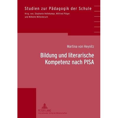 Bildung und literarische Kompetenz nach PISA, Gebundene Ausgabe von Martina Heynitz, Peter Lang GmbH, Internationaler Verlag der Wissenschaften,