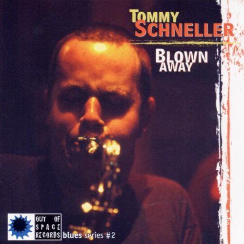 Tommy Schneller - Blown Away - Preis vom 09.10.2026 07:28:09 h