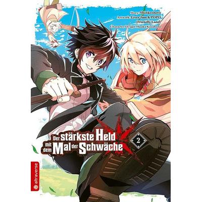 Der stärkste Held mit dem Mal der Schwäche 02, Taschenbuch von Shinkoshoto,Huuka Kazabana,Friendly Land, Altraverse GmbH