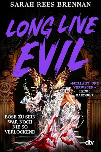 Sarah Rees Brennan - Long Live Evil: Roman Der #1 Sunday Times Bestseller: Für alle, die schon mal in den Schurken verliebt waren (Zeit des Eisens, Band 1) - Preis vom 11.10.2026 15:43:13 h