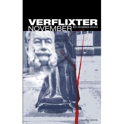 Verflixter November, Paperback von Claudia Drink, BoD – Books on Demand, 978-3-8311-1941-7
