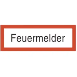 Brandschutzschild als Text Feuermelder