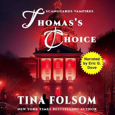 Thomas's Choice - Tina Folsom, Audio, 9798897205547
