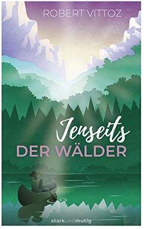 Robert Vittoz - Jenseits der Wälder - Preis vom 14.10.2026 23:07:16 h
