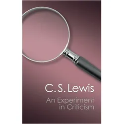 An Experiment in Criticism, Sachbücher von C. S. Lewis