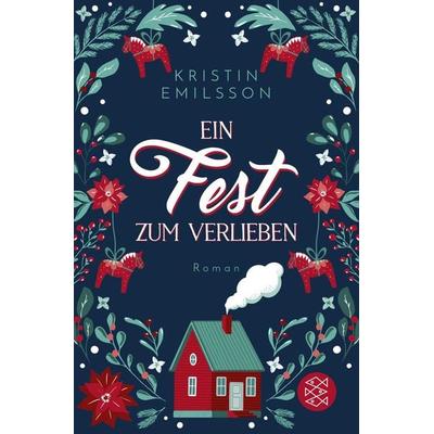 Ein Fest zum Verlieben, Taschenbuch von Kristin Emilsson, Fischer Taschenbuch Verlag