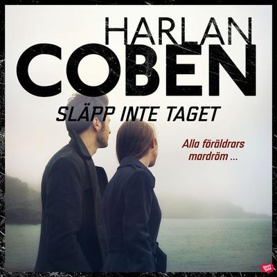Släpp inte taget - Harlan Coben, Audio, 9789186229771