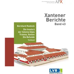 Xantener Berichte Band 43, mit 4 Karte, 2 Teile, Fachbücher von Bernhard Rudnick