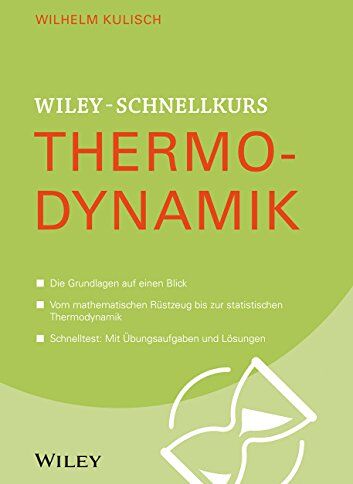 Wilhelm Kulisch - Wiley-Schnellkurs Thermodynamik - Preis vom 09.10.2026 07:28:09 h