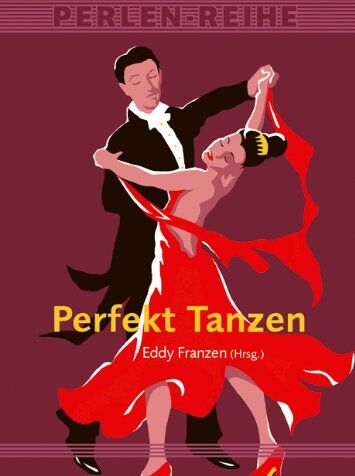 Verband der Tanzlehrer Österreich / Eddy Franzen - Perfekt Tanzen - Preis vom 13.10.2026 11:25:28 h