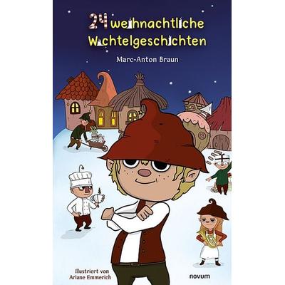 24 weihnachtliche Wichtelgeschichten