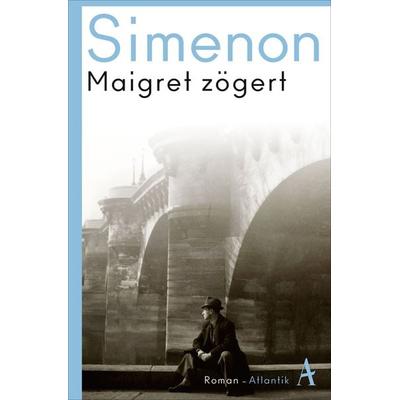 Maigret zögert, Taschenbuch von Georges Simenon, Atlantik Verlag, 978-3-455-00775-6