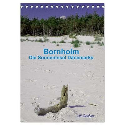 Bornholm - Die Sonneninsel Dänemarks (Tischkalender 2026 DIN A5 hoch), CALVENDO Monatskalender