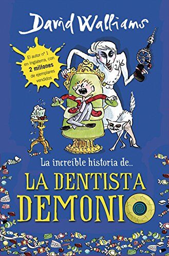 David Walliams - La increíble historia de-- La dentista demonio - Preis vom 11.10.2026 03:10:56 h