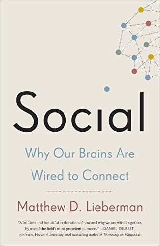 Lieberman, Matthew D. - Social: Why Our Brains Are Wired to Connect - Preis vom 13.10.2026 19:28:25 h